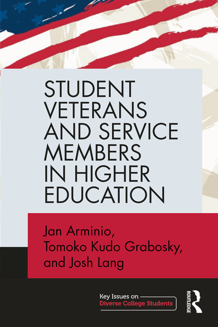 Student Veterans and Service Members in Higher Education