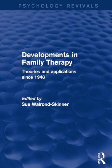 Developments in Family Therapy