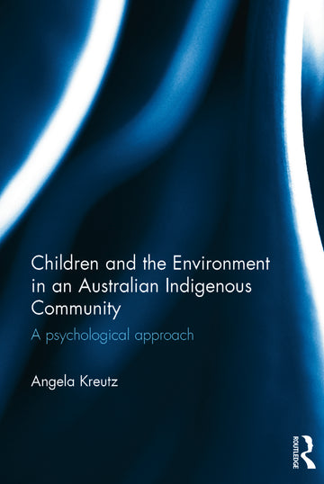 Children and the Environment in an Australian Indigenous Community