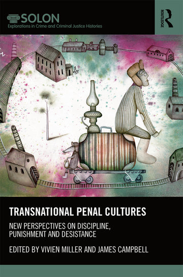 Transnational Penal Cultures