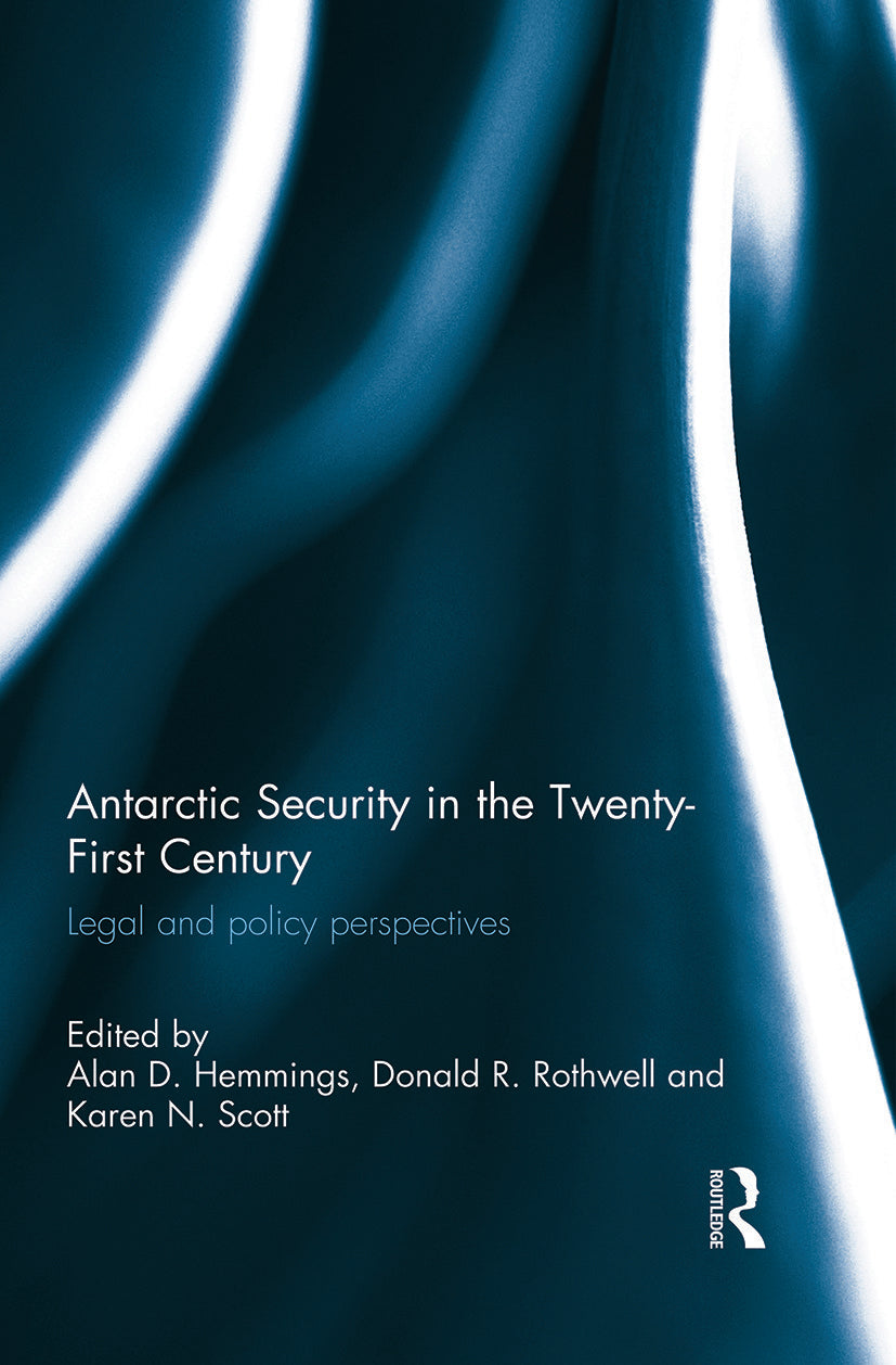Antarctic Security in the Twenty-First Century