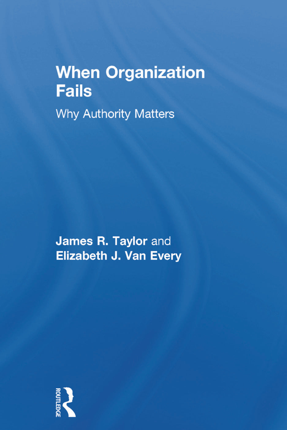 When Organization Fails