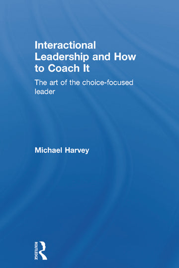 Interactional Leadership and How to Coach It