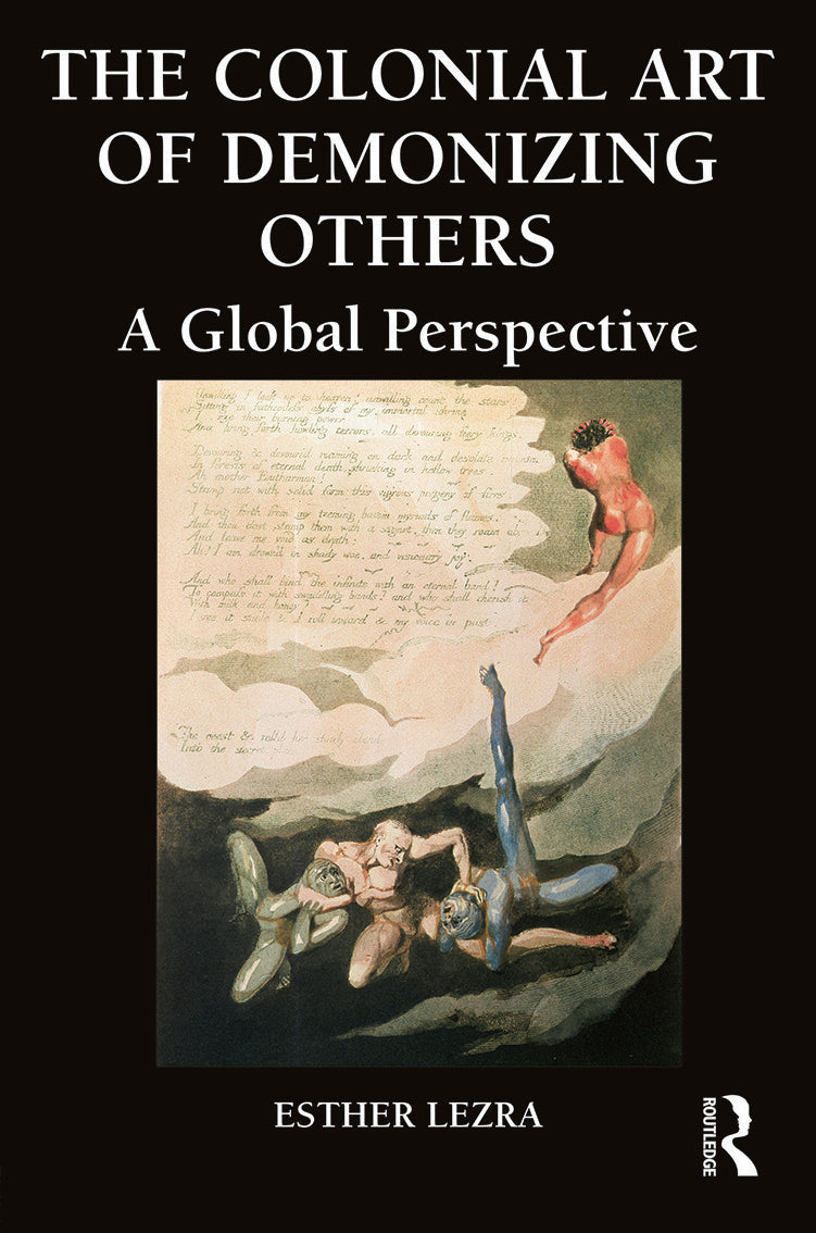 Colonial Art of Demonizing Others