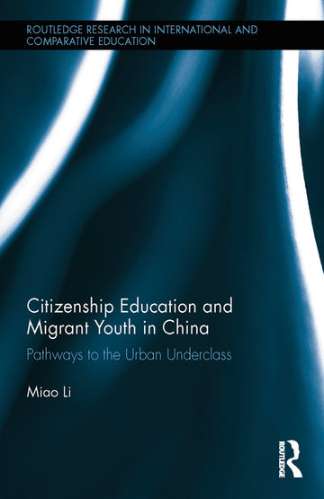 Citizenship Education and Migrant Youth in China