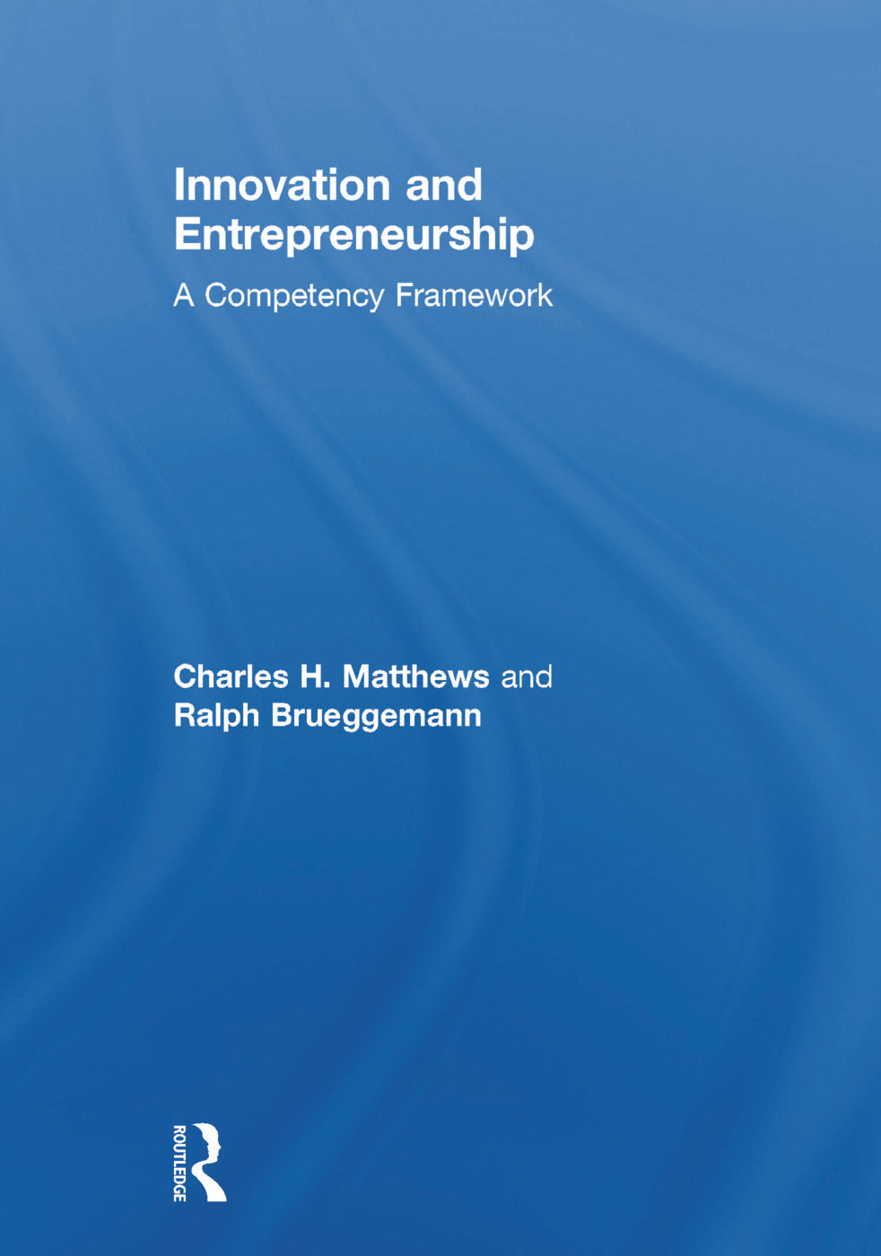 Innovation and Entrepreneurship