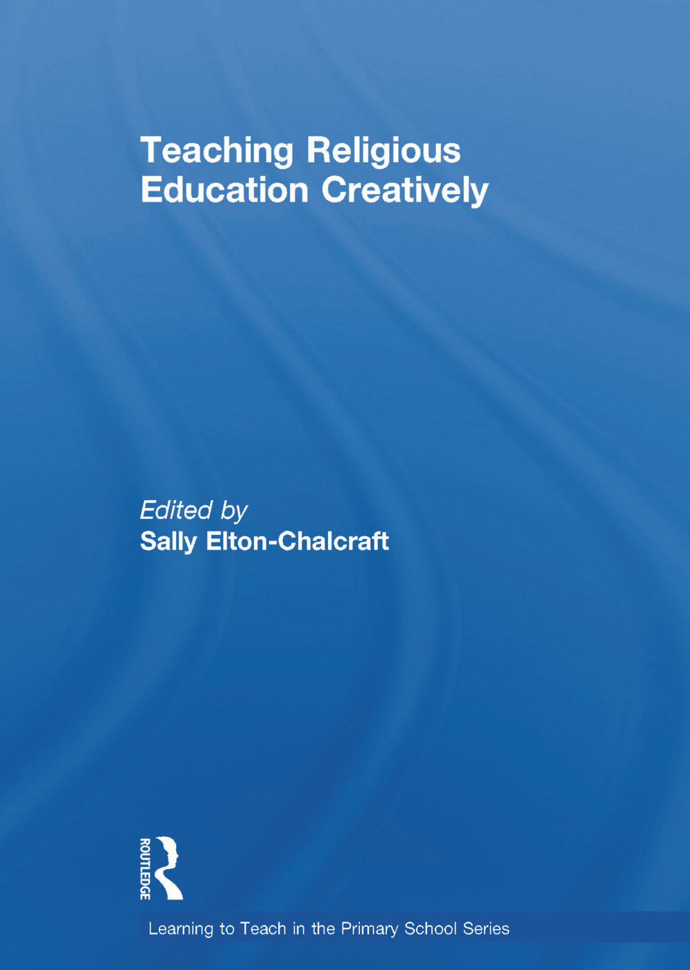 Teaching Religious Education Creatively