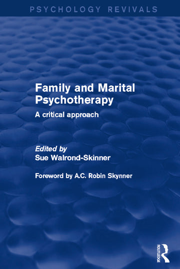 Family and Marital Psychotherapy (Psychology Revivals)