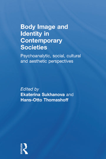 Body Image and Identity in Contemporary Societies