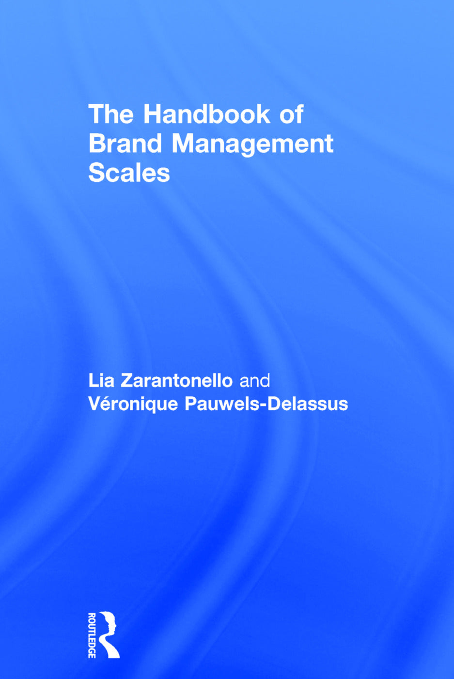 Handbook of Brand Management Scales