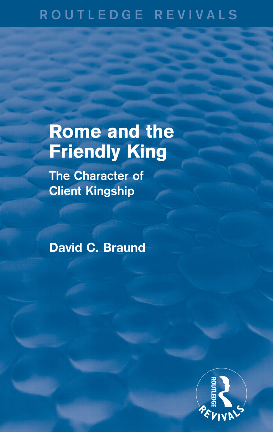 Rome and the Friendly King (Routledge Revivals)