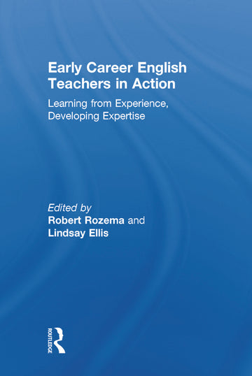 Early Career English Teachers in Action