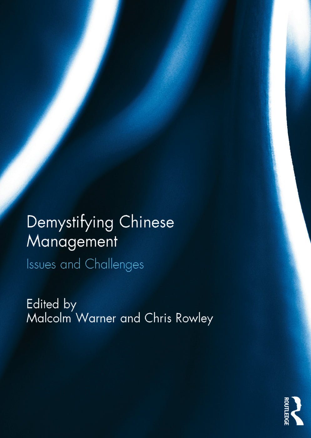 Demystifying Chinese Management