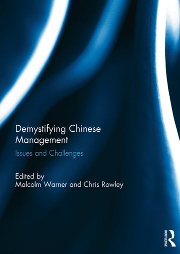 Demystifying Chinese Management