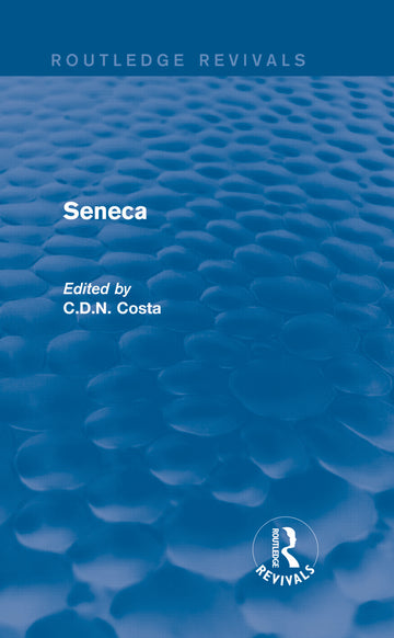 Seneca (Routledge Revivals)
