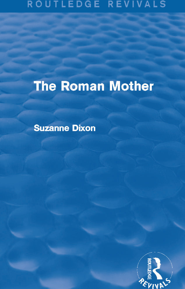 Roman Mother (Routledge Revivals)