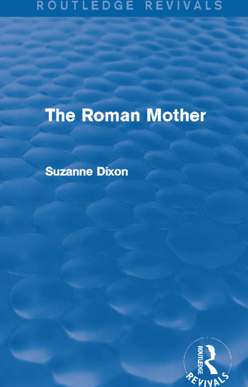 Roman Mother (Routledge Revivals)