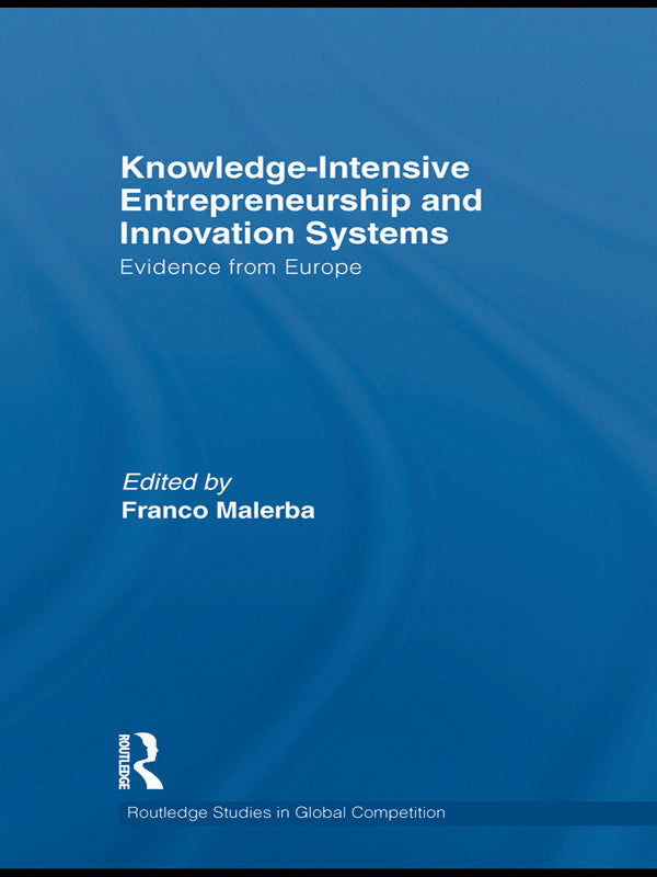 Knowledge Intensive Entrepreneurship and Innovation Systems
