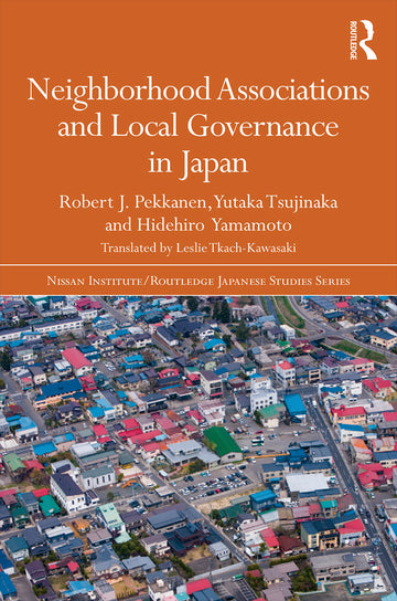 Neighborhood Associations and Local Governance in Japan