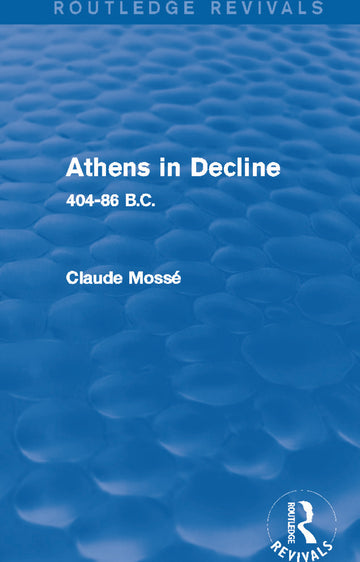 Athens in Decline (Routledge Revivals)