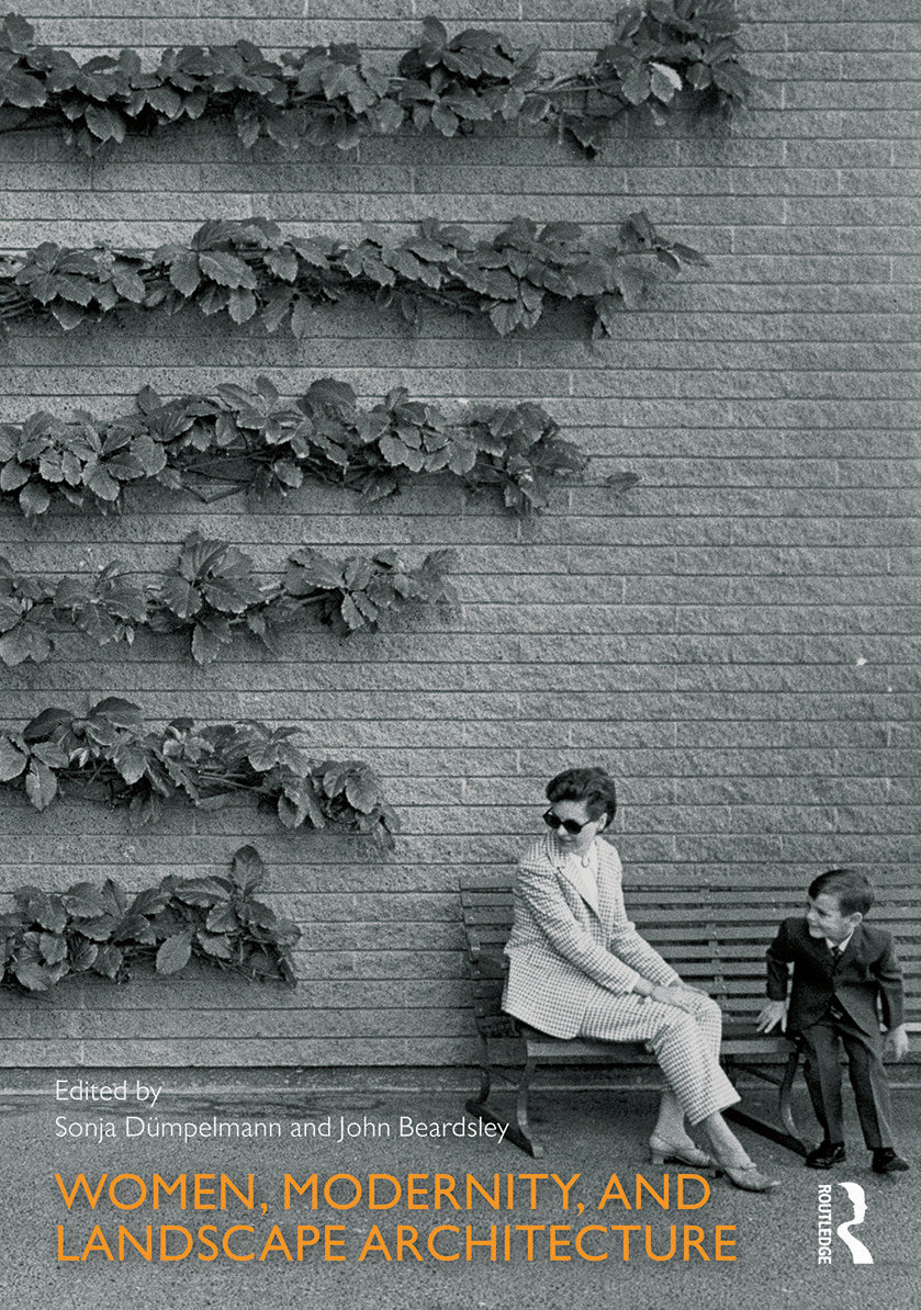 Women, Modernity, and Landscape Architecture