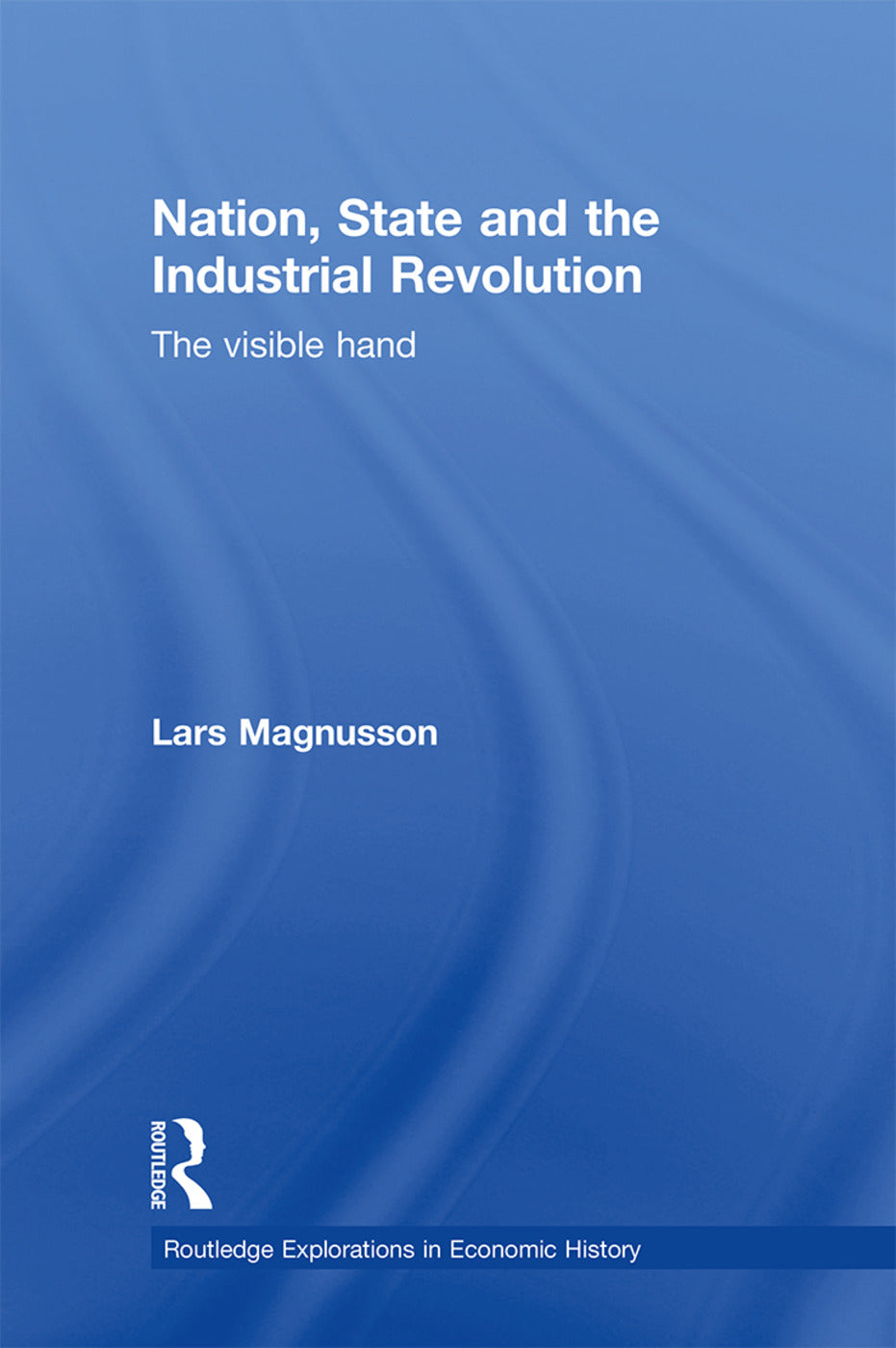 Nation, State and the Industrial Revolution