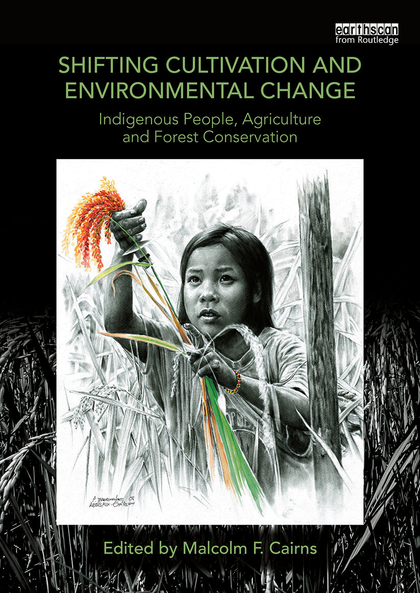 Shifting Cultivation and Environmental Change