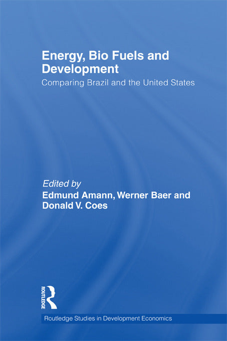 Energy, Bio Fuels and Development