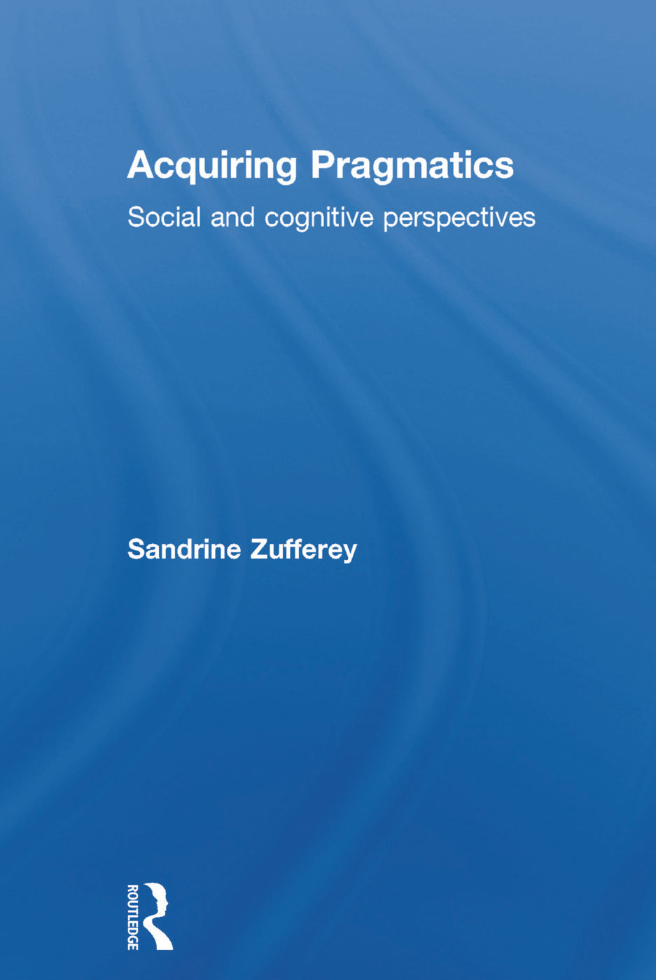Acquiring Pragmatics