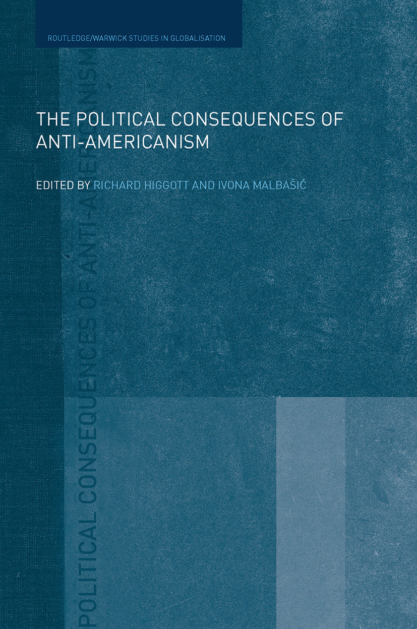 Political Consequences of Anti-Americanism