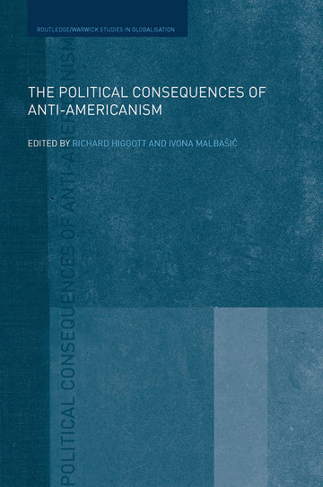 Political Consequences of Anti-Americanism