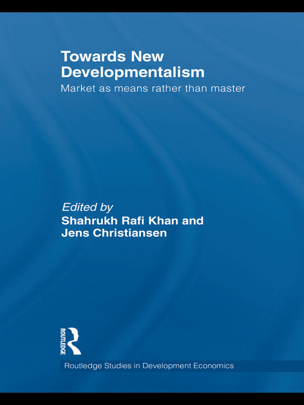 Towards New Developmentalism