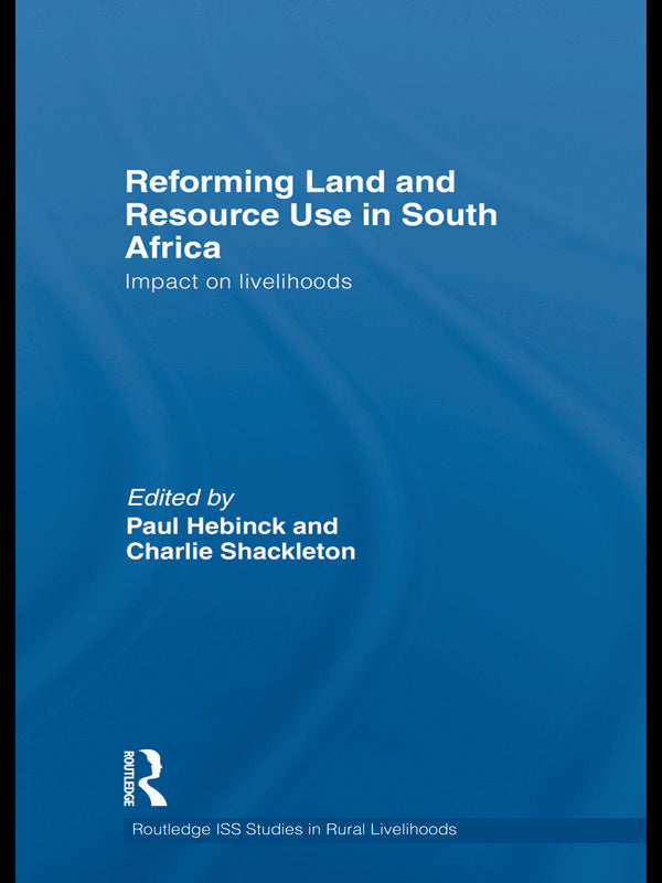 Reforming Land and Resource Use in South Africa
