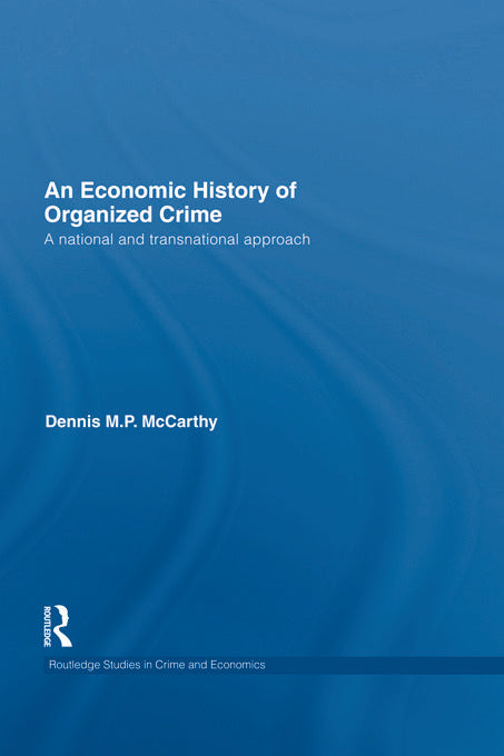 Economic History of Organized Crime