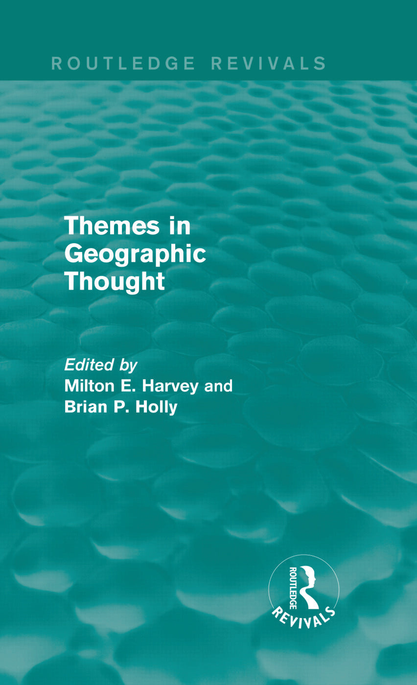 Themes in Geographic Thought (Routledge Revivals)