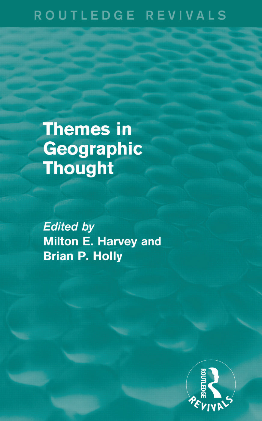 Themes in Geographic Thought (Routledge Revivals)