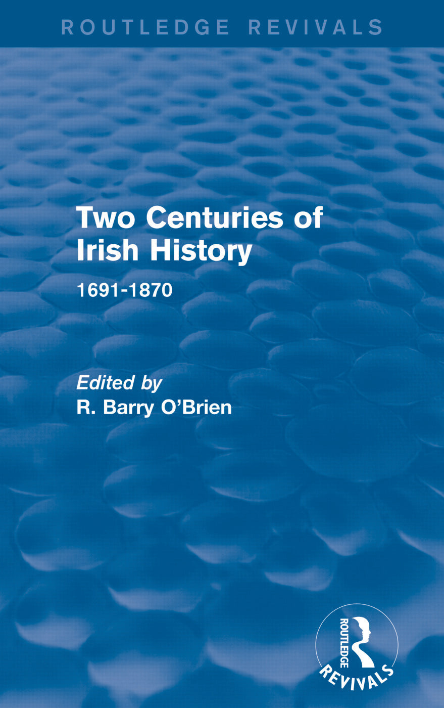 Two Centuries of Irish History (Routledge Revivals)