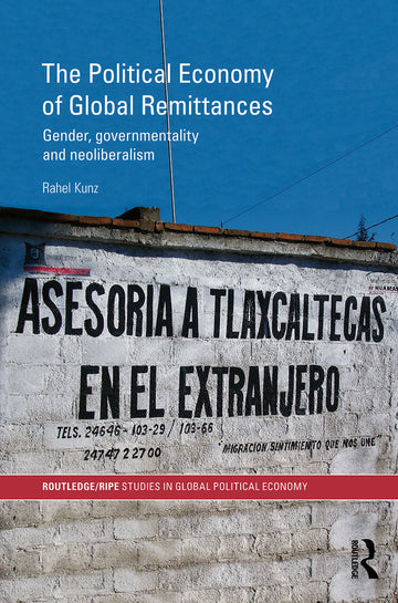 Political Economy of Global Remittances