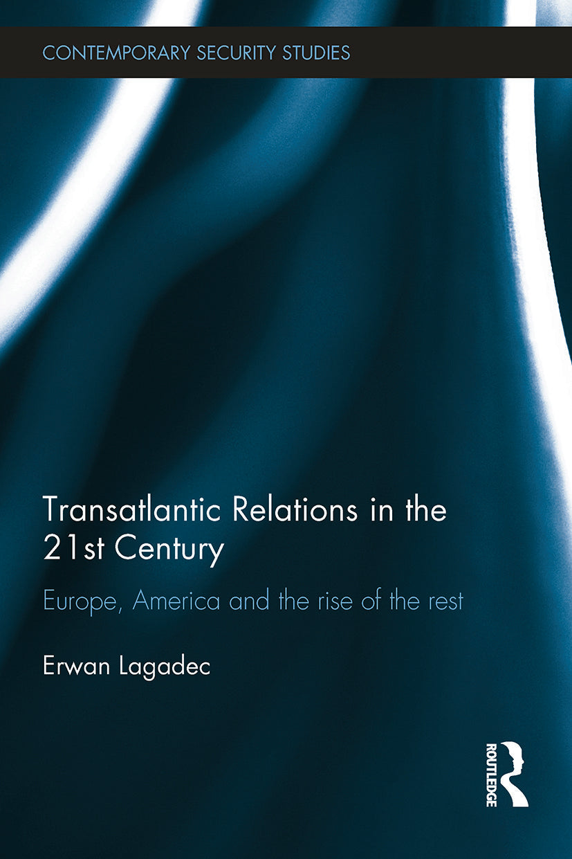 Transatlantic Relations in the 21st Century