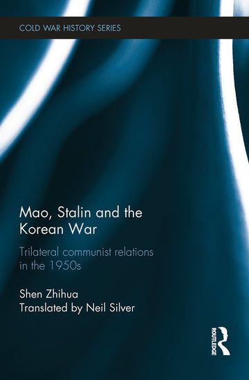 Mao, Stalin and the Korean War