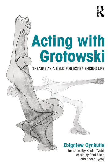Acting with Grotowski