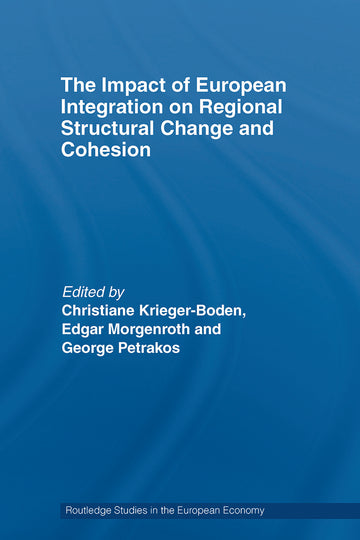 Impact of European Integration on Regional Structural Change and Cohesion