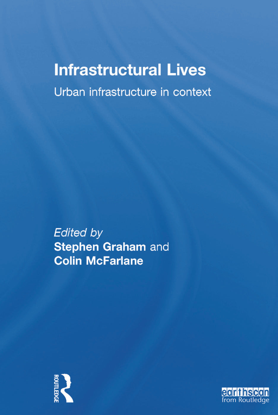 Infrastructural Lives