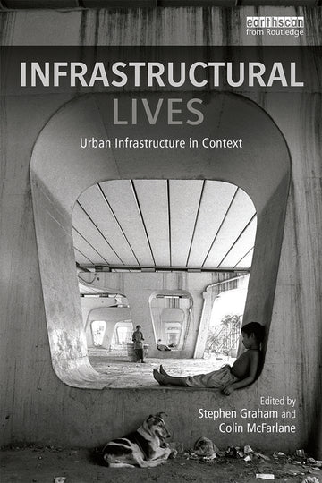 Infrastructural Lives