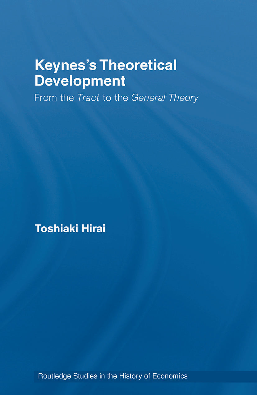 Keynes's Theoretical Development