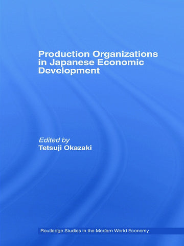 Production Organizations in Japanese Economic Development