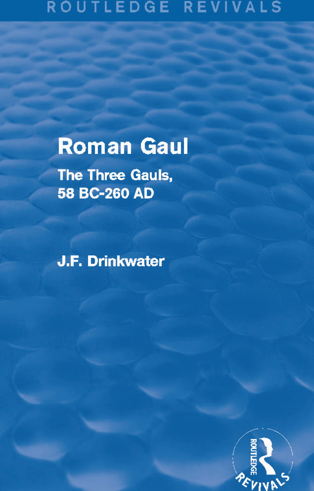 Roman Gaul (Routledge Revivals)