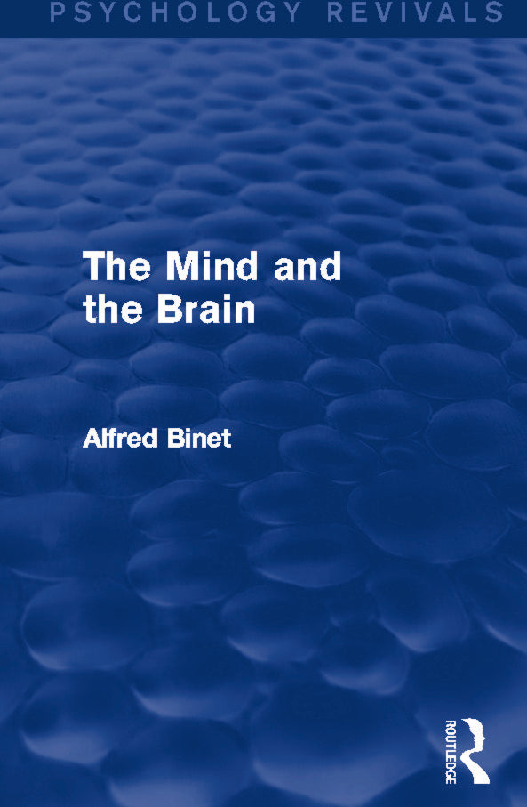 Mind and the Brain (Psychology Revivals)
