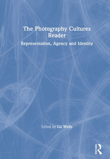 Photography Cultures Reader