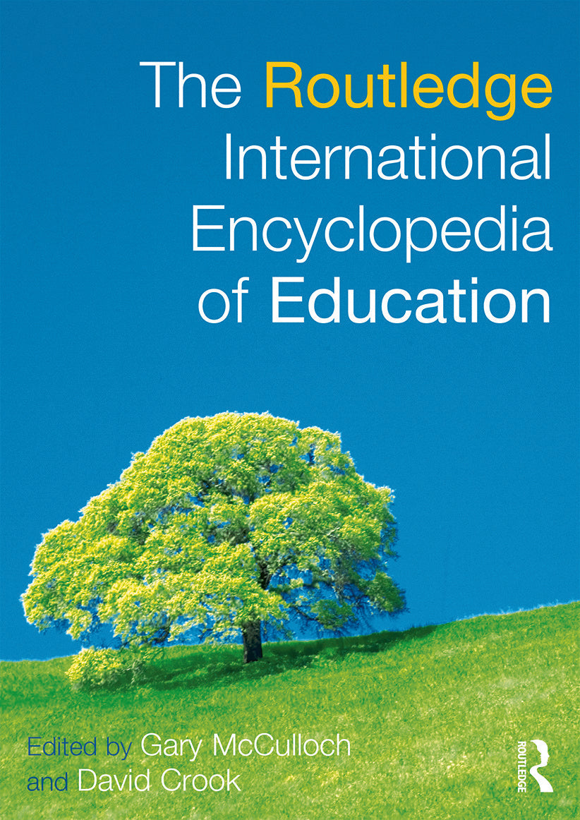 Routledge International Encyclopedia of Education